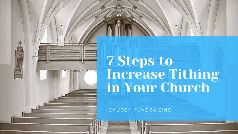 7 Steps To Increase Tithing In Your Church - Nonprofit Fundraising